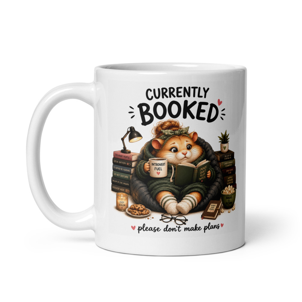 Currently Booked – Funny Introvert Coffee Mug, Book Lover Gift, Reader Humor